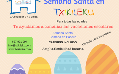 Semana Santa en Txikileku