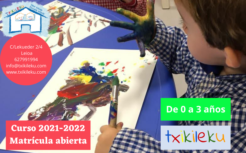 Txikileku – matrícula abierta curso 2021-2022