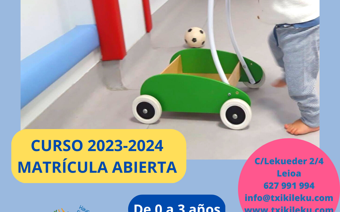 Txikileku matrícula abierta curso 2023- 2024