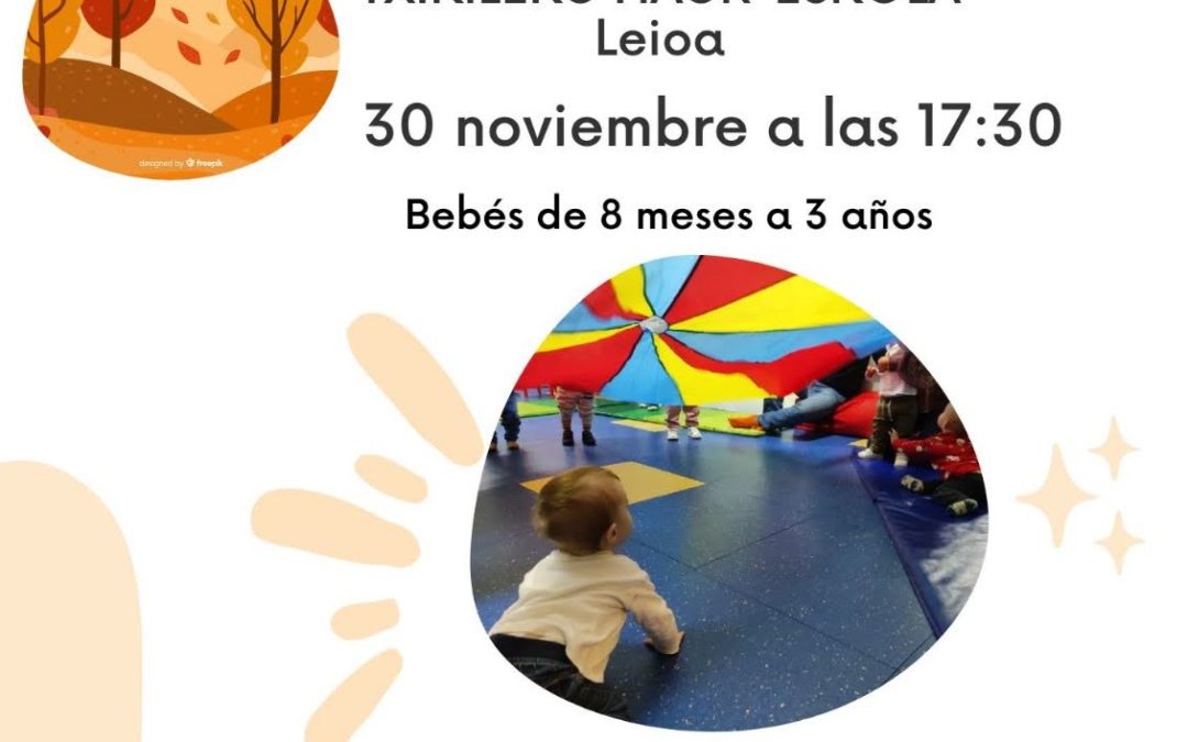 Txikileku – taller de música en familia – MUSIKUME – 30 Noviembre